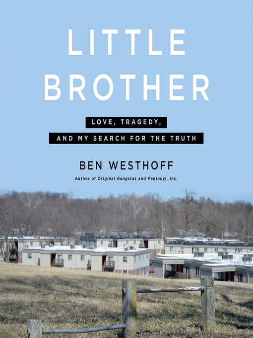 Title details for Little Brother by Ben Westhoff - Wait list